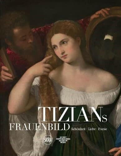 Titian and the Glorification of Women (German Edition) (Hardcover)