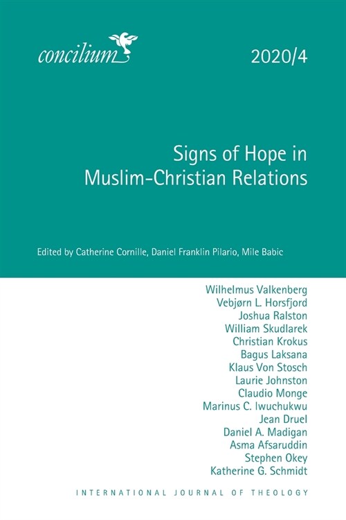 Signs of Hope in Muslim-Christian Relations (Paperback)