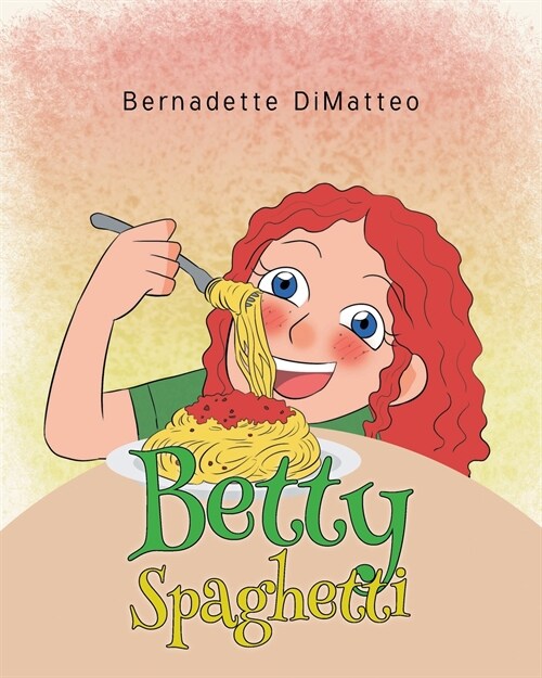 Betty Spaghetti (Paperback)