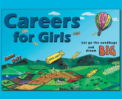 Careers for Girls: Let go the sandbags and dream BIG. (Hardcover)