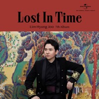 잃어버린 시간 속으로 Lost in Time: 임형주 7집 앨범= Lim Hyung Joo 7th Album