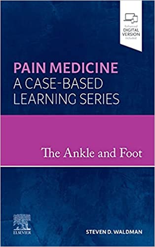 The Ankle and Foot: Pain Medicine: A Case-Based Learning Series (Hardcover)
