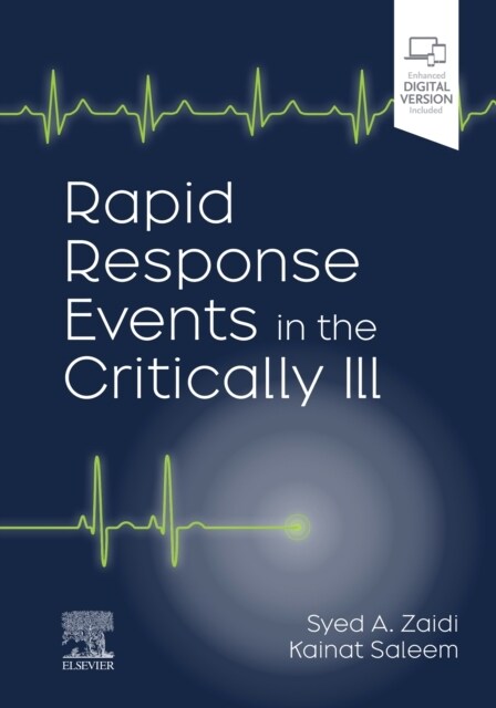 Rapid Response Events in the Critically Ill: A Case-Based Approach to Inpatient Medical Emergencies (Hardcover)