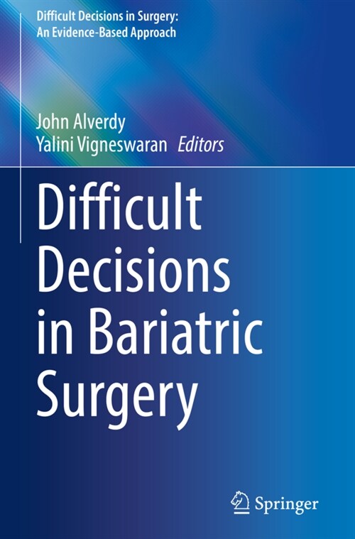 Difficult Decisions in Bariatric Surgery (Paperback)