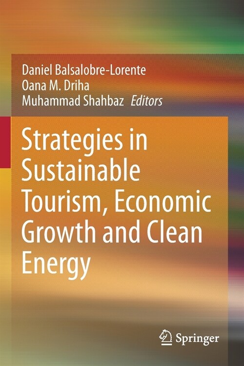 Strategies in Sustainable Tourism, Economic Growth and Clean Energy (Paperback)