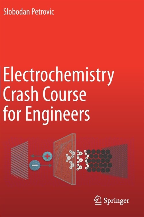 Electrochemistry Crash Course for Engineers (Paperback)
