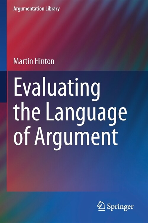 Evaluating the Language of Argument (Paperback)