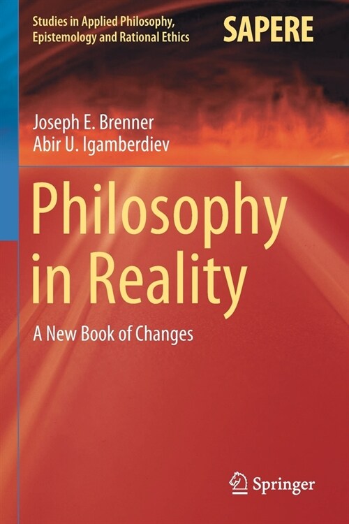 Philosophy in Reality: A New Book of Changes (Paperback)