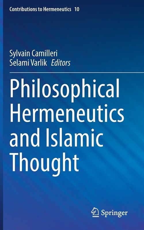 Philosophical Hermeneutics and Islamic Thought (Hardcover)