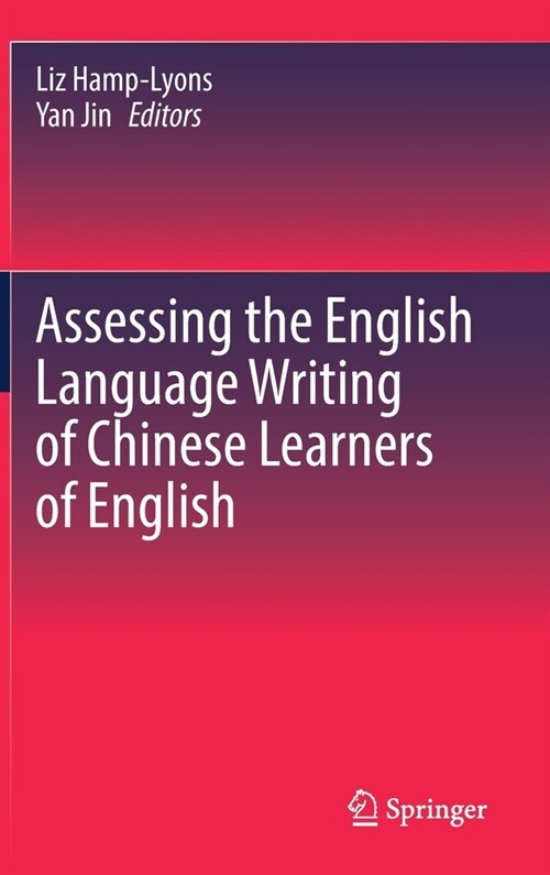 Assessing the English Language Writing of Chinese Learners of English (Hardcover)