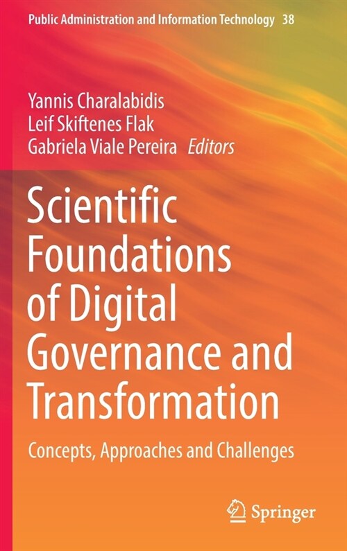 Scientific Foundations of Digital Governance and Transformation: Concepts, Approaches and Challenges (Hardcover)