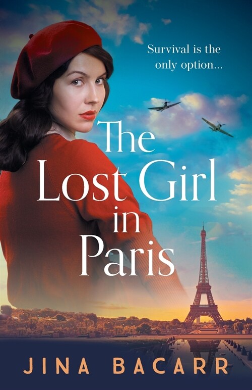 The Lost Girl in Paris : A brand new gripping and heartbreaking WW2 historical novel (Paperback)