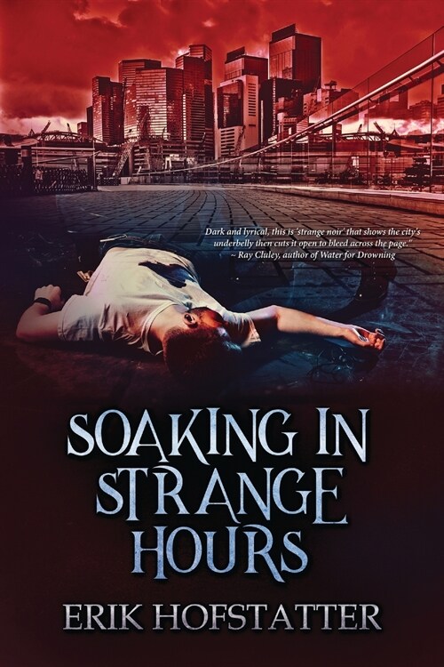 Soaking in Strange Hours: A Tristan Grieves Fragment (Paperback)