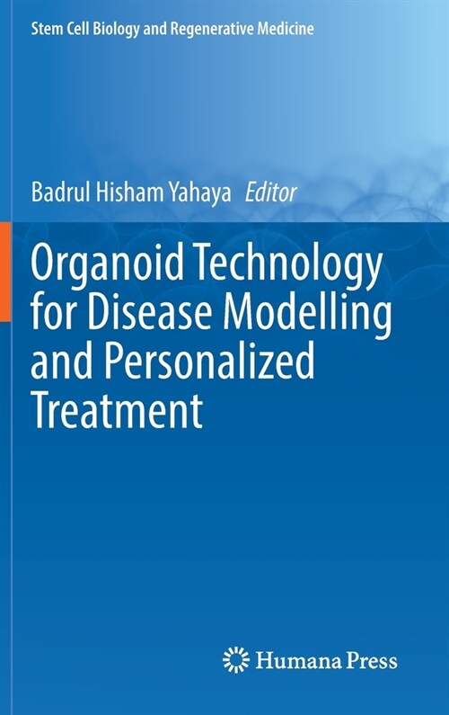 Organoid Technology for Disease Modelling and Personalized Treatment (Hardcover)