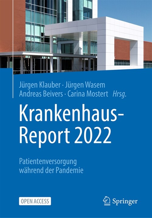 Krankenhaus-Report 2022: Patientenversorgung W?rend Der Pandemie (Paperback, 2022)