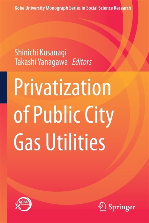 Privatization of Public City Gas Utilities (Paperback)