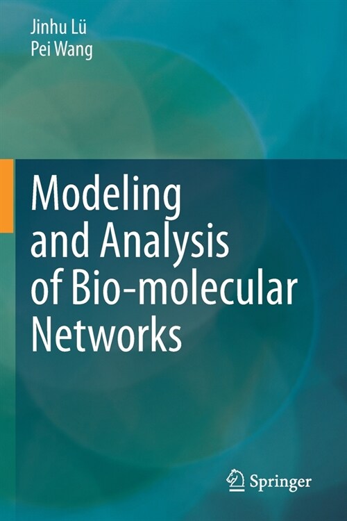 Modeling and Analysis of Bio-molecular Networks (Paperback)