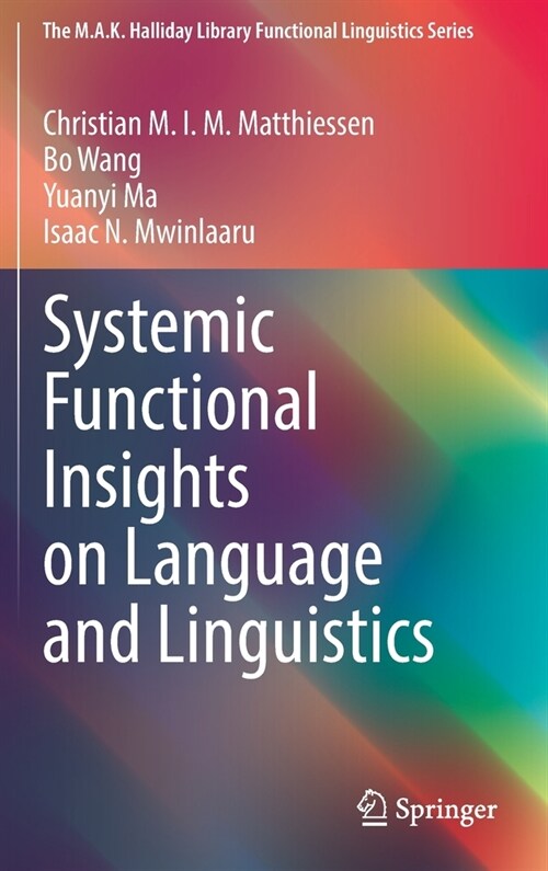 Systemic Functional Insights on Language and Linguistics (Hardcover)