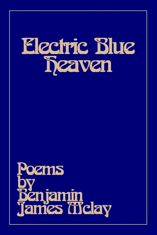 Electric Blue Heaven (Paperback)