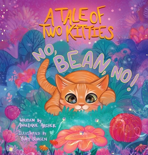 A Tale of Two Kitties: No, Bean, No! (Hardcover)