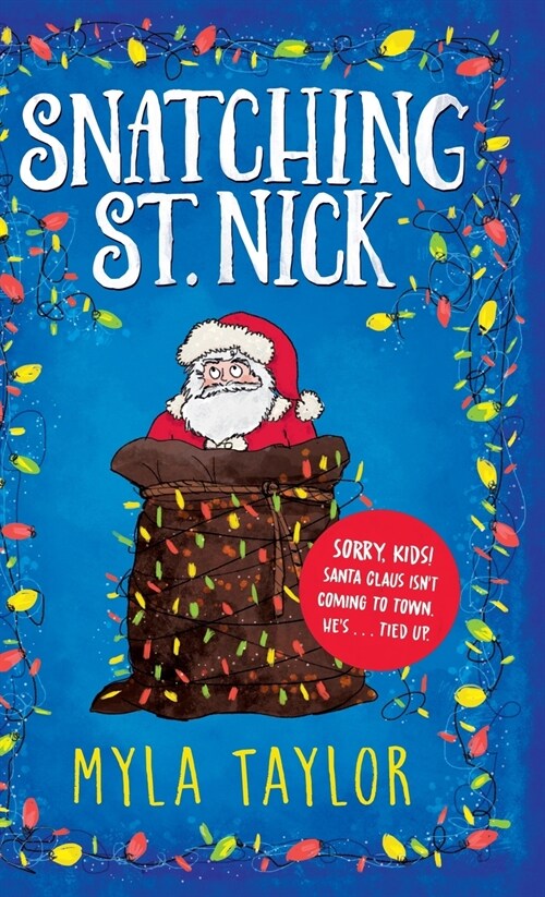 Snatching St. Nick (Hardcover)