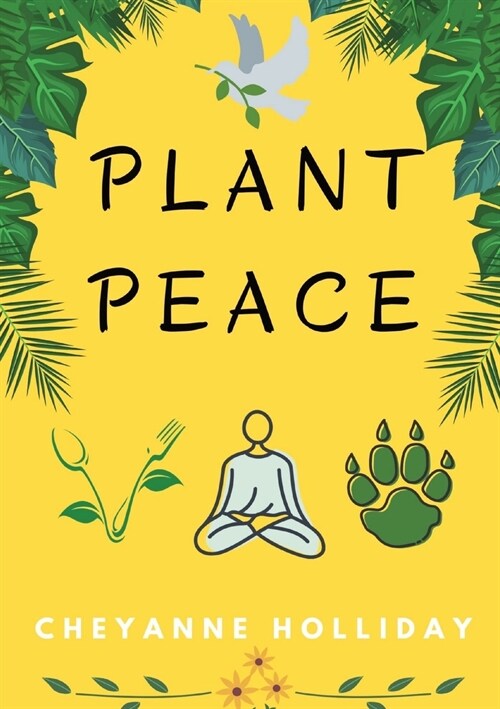 PLANT PEACE (Paperback)