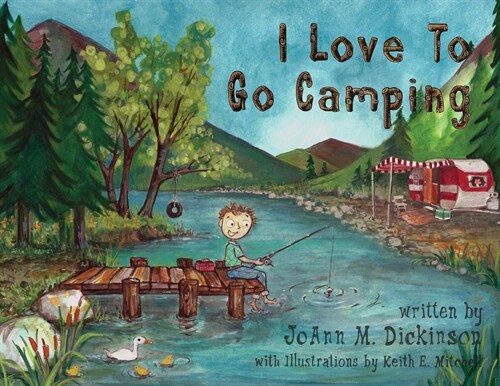 I Love To Go Camping (Paperback)