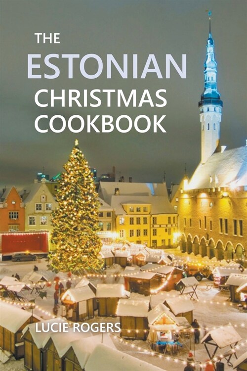 The Estonian Christmas Cookbook (Paperback)