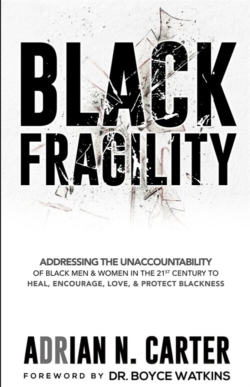 Black Fragility (Paperback)