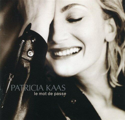 파트리샤 카스 - Patricia Kaas - Le Mot De Passe 