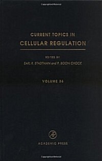 Current Topics in Cellular Regulation: Volume 36 (Hardcover)
