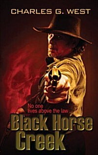 Black Horse Creek (Hardcover, Large Print)