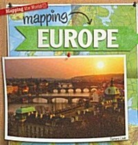 Mapping Europe (Library Binding)