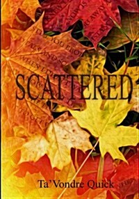 Scattered (Paperback, Large Print)