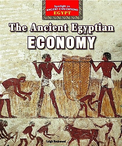 The Ancient Egyptian Economy (Paperback)