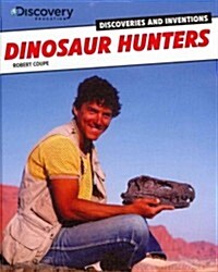 Dinosaur Hunters (Library Binding)