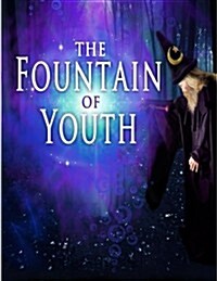 The Fountain of Youth (Paperback)
