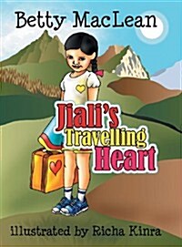 Jialis Traveling Heart (Hardcover)