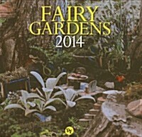 Fairy Gardens 2014 Calendar (Paperback)