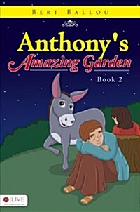 Anthonys Amazing Garden (Paperback)