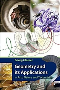 Geometry and Its Applications in Arts, Nature and Technology (Hardcover)