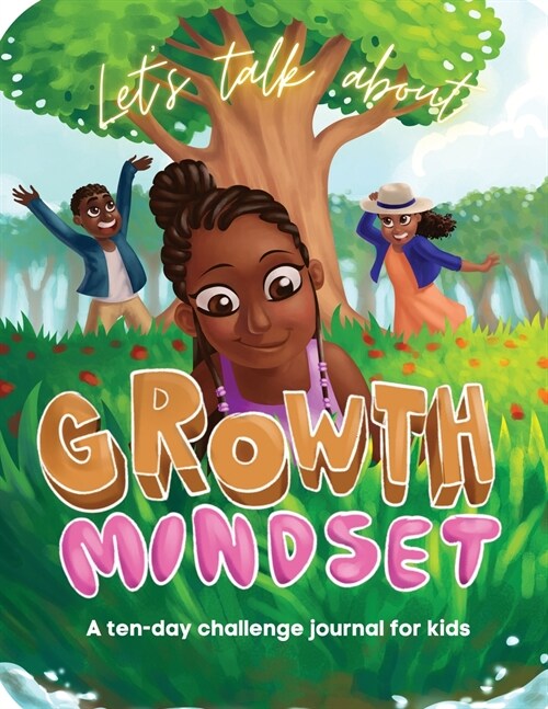 Lets Talk About Growth Mindset: A Challenge Journal for Kids (Paperback)