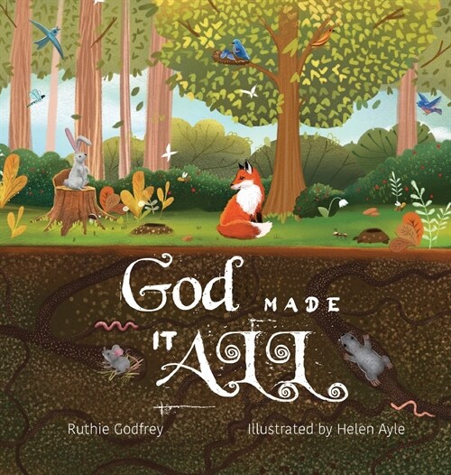 God Made It All (Hardcover)