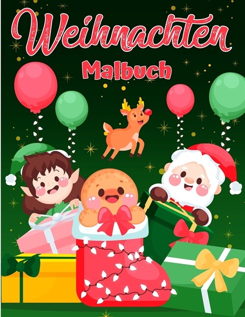 Weihnachtsfarbbuch f? Kleinkinder und Kinder: Spa?und einfache Weihnachtsdesigns f? Kleinkinder und Kinder Weihnachtsseiten zu farbig inklusive San (Paperback)