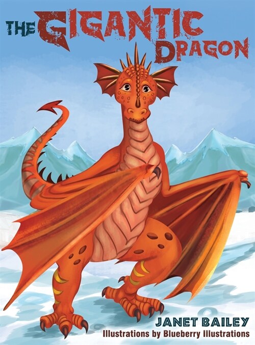 The Gigantic Dragon (Hardcover)