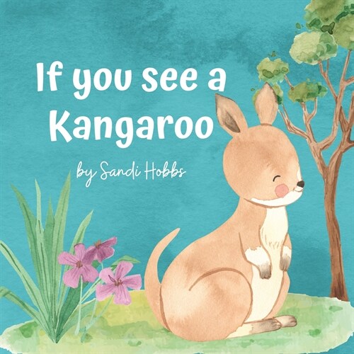 If you see a Kangaroo (Paperback)