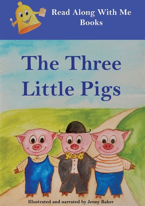 The Three Little Pigs: Read Along With Me Books (Paperback)