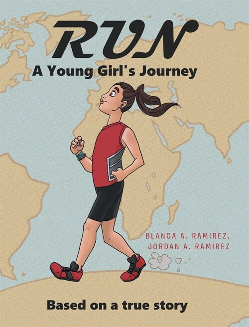 Run: A Young Girls Journey: Based on a true story (Hardcover)