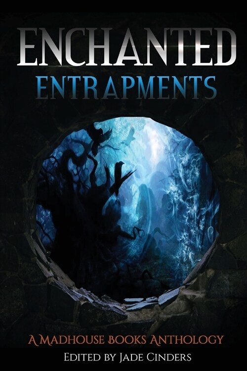 Enchanted Entrapments (Paperback)