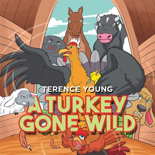 A Turkey Gone Wild (Paperback)